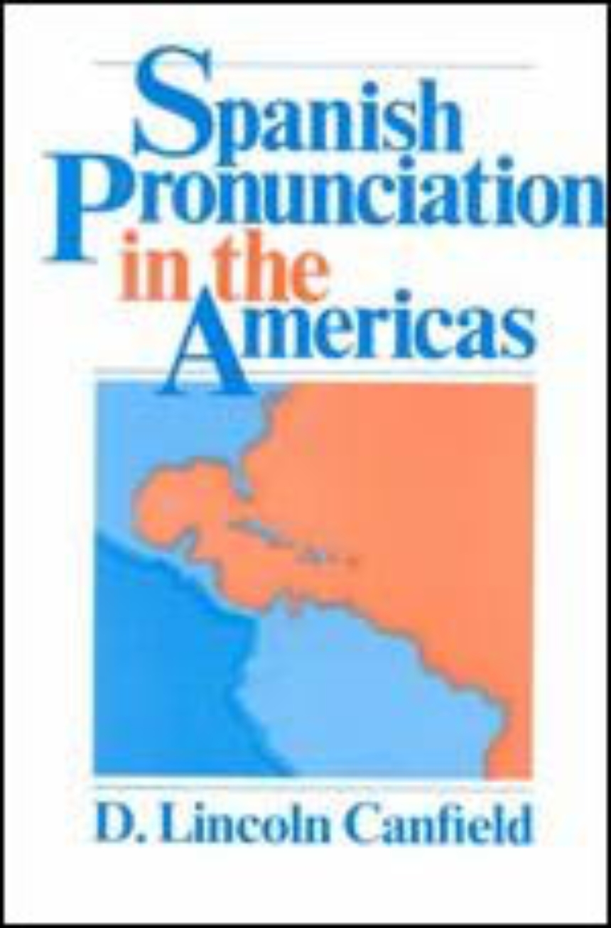 Spanish Pronunciation in the Americas