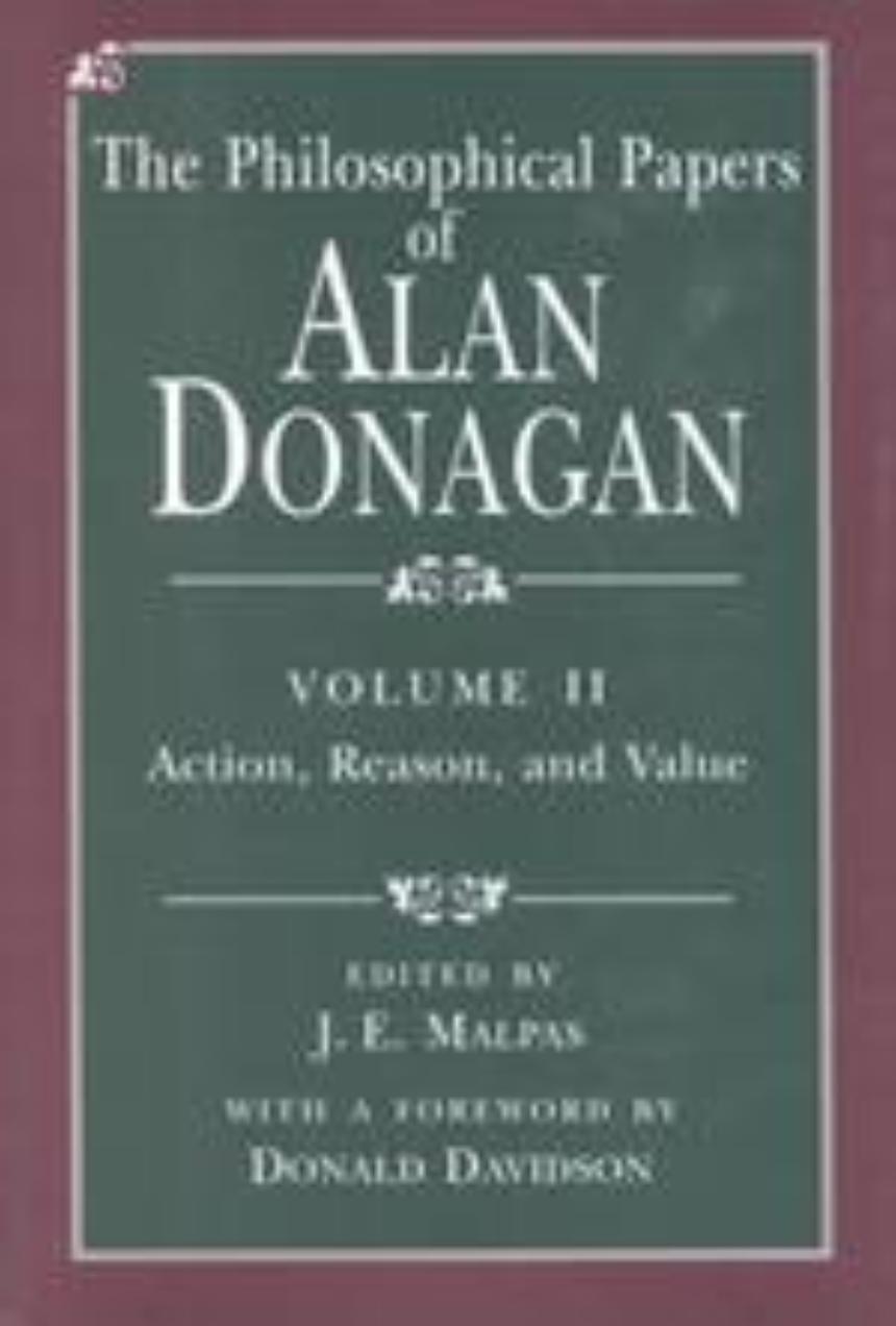 The Philosophical Papers of Alan Donagan, Volume 2