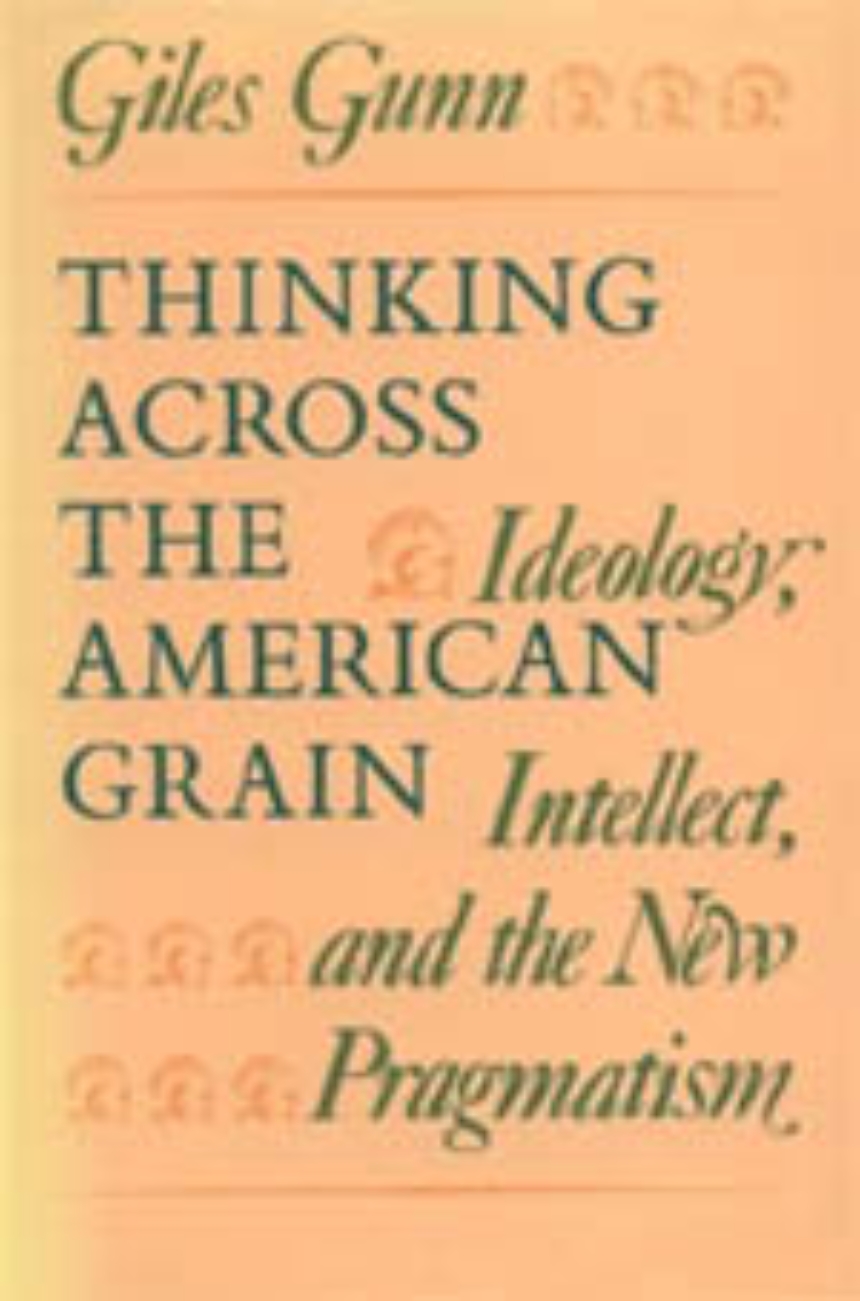 Thinking Across the American Grain