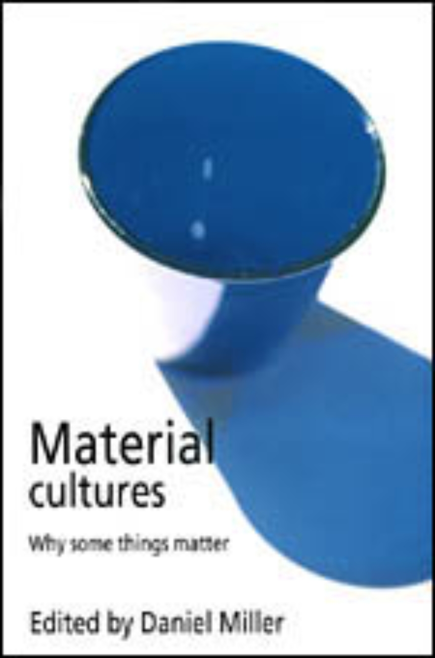 Material Cultures