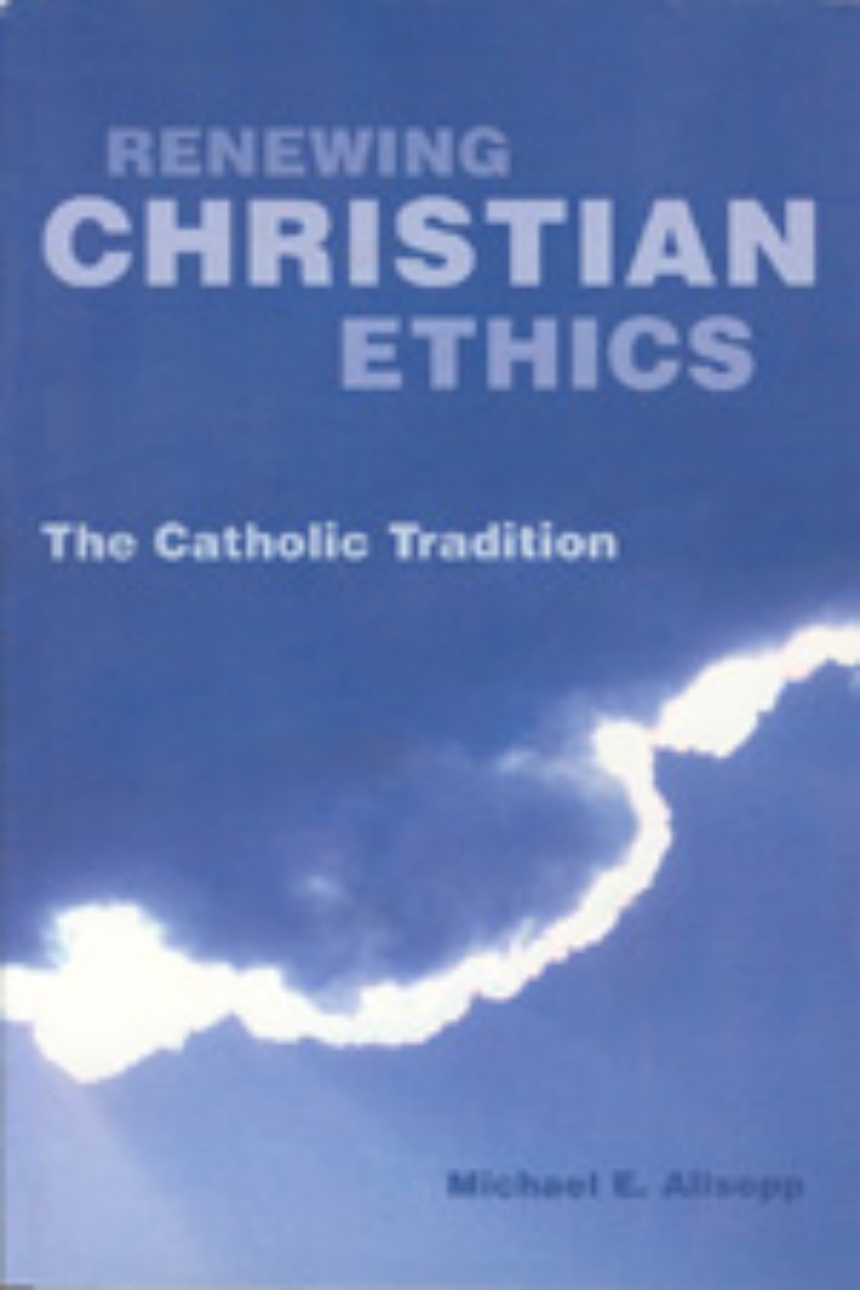 Renewing Christian Ethics
