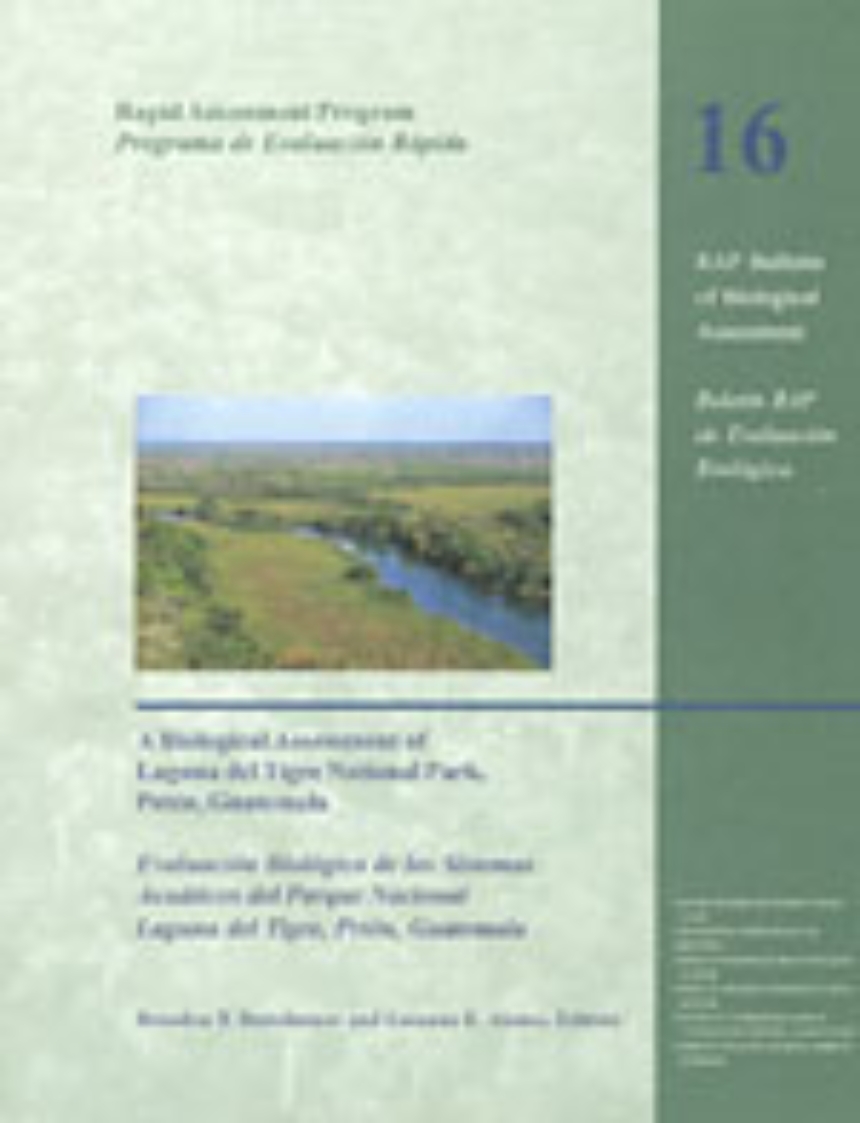 A Biological Assessment of Laguna del Tigre National Park, Peten, Guatemala