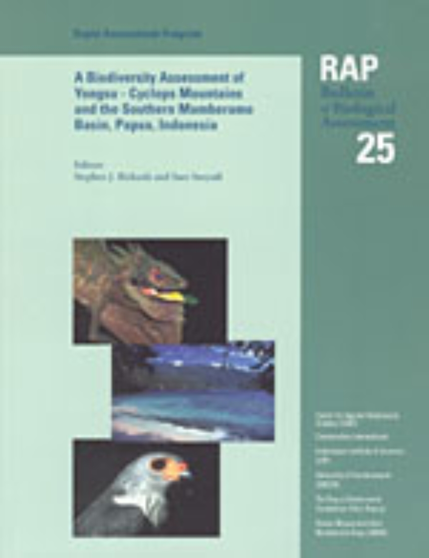 A Biodiversity Assessment of the Yongsu - Cyclops Mountains and the Southern Mamberamo Basin, Northern Papua, Indonesia