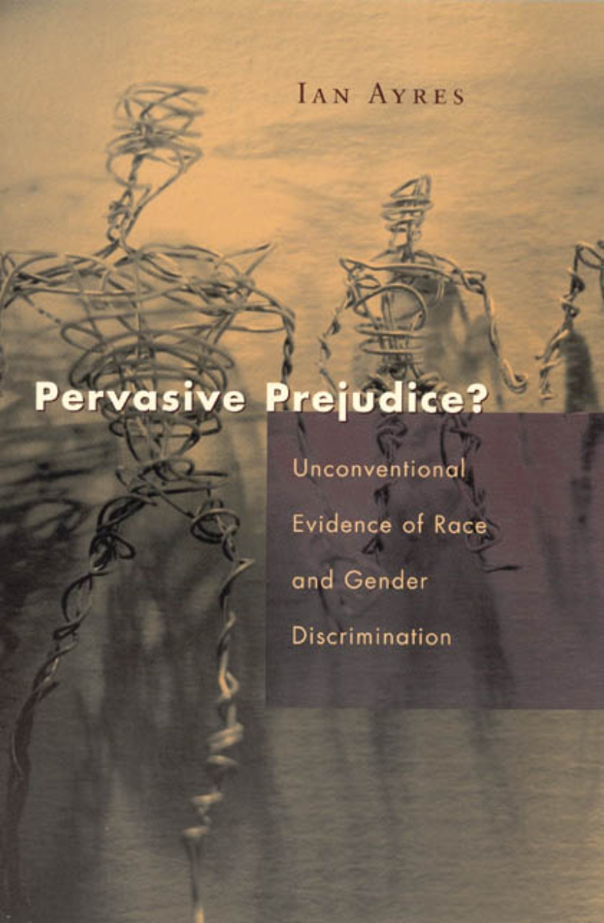 Pervasive Prejudice?