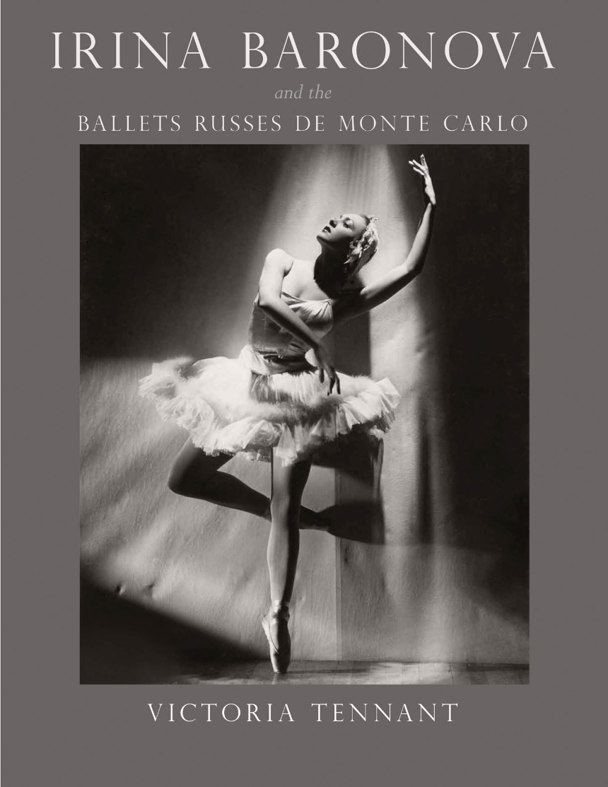 Irina Baronova and the Ballets Russes de Monte Carlo