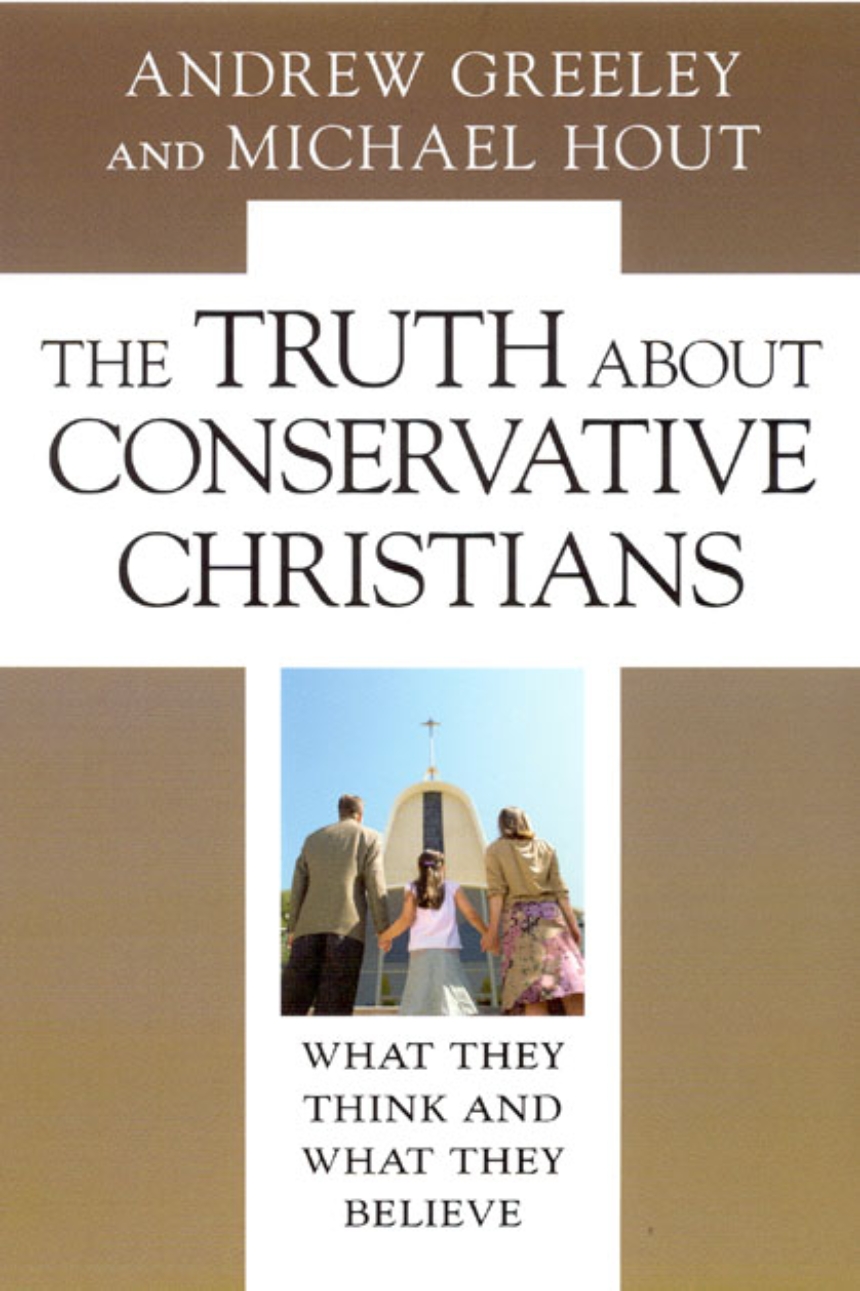 The Truth about Conservative Christians