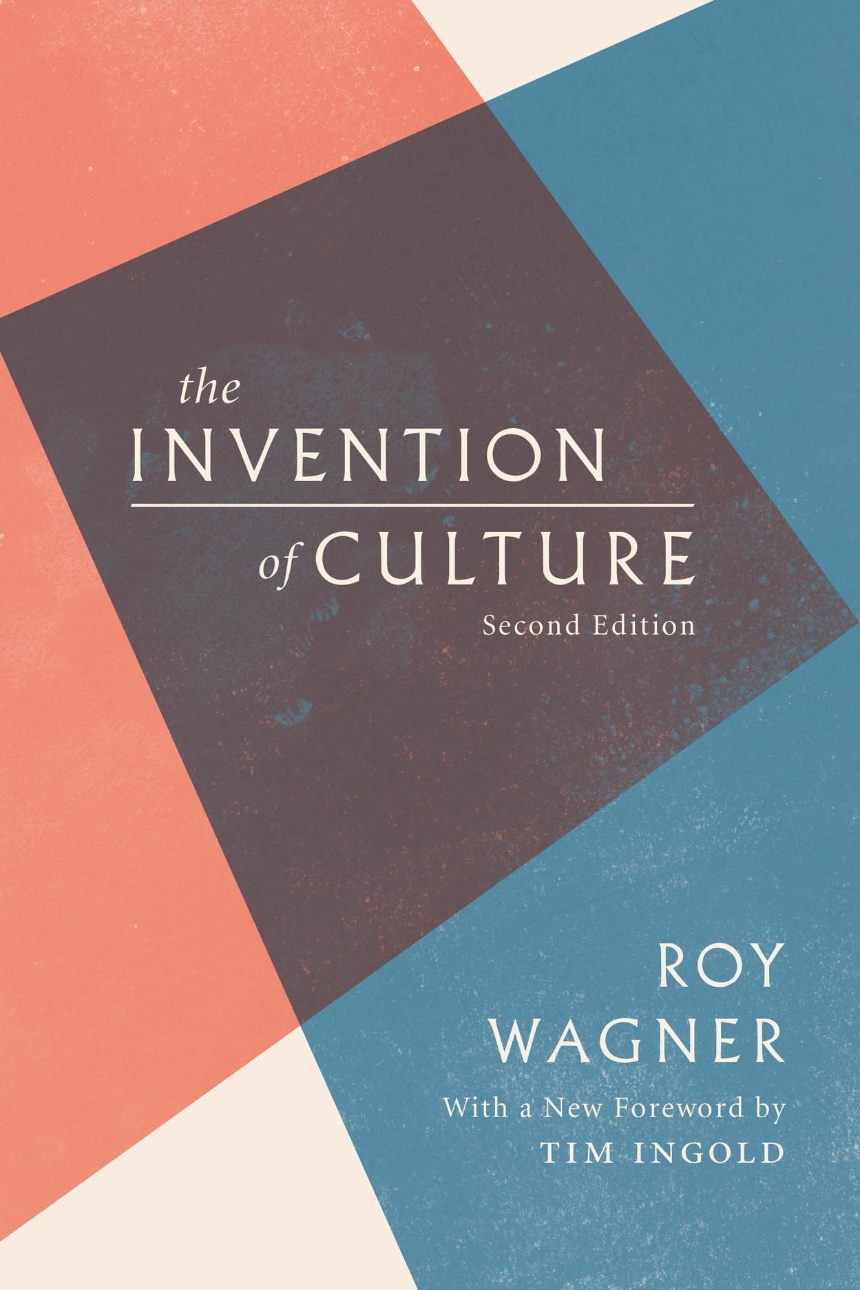 The Invention of Culture