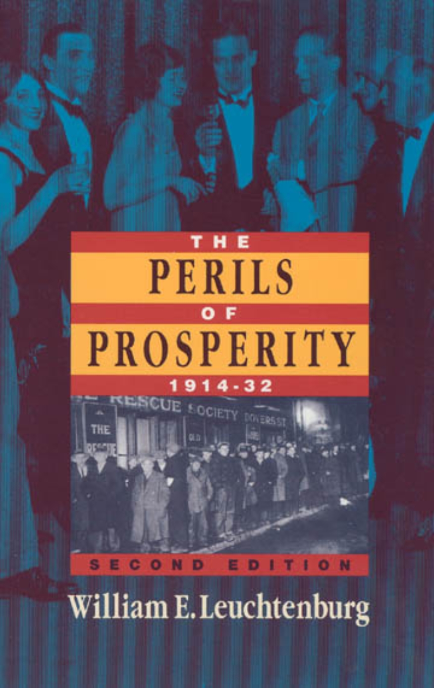 The Perils of Prosperity, 1914-1932