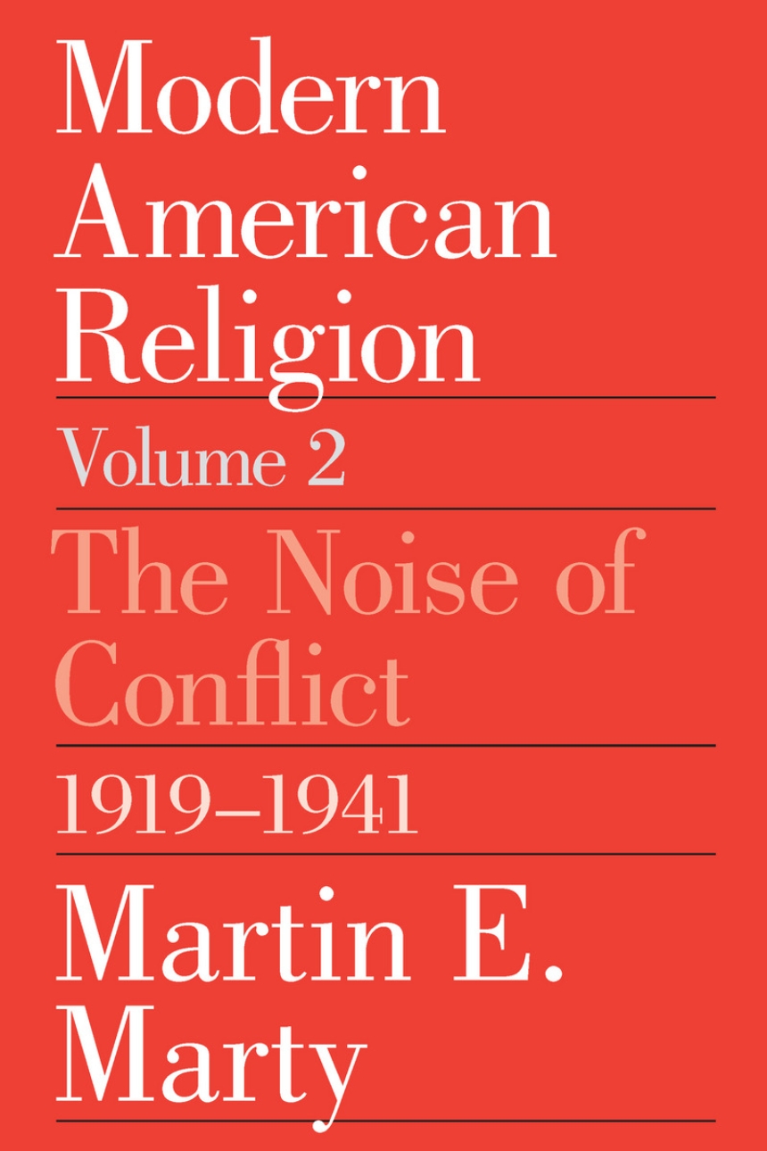 Modern American Religion, Volume 2