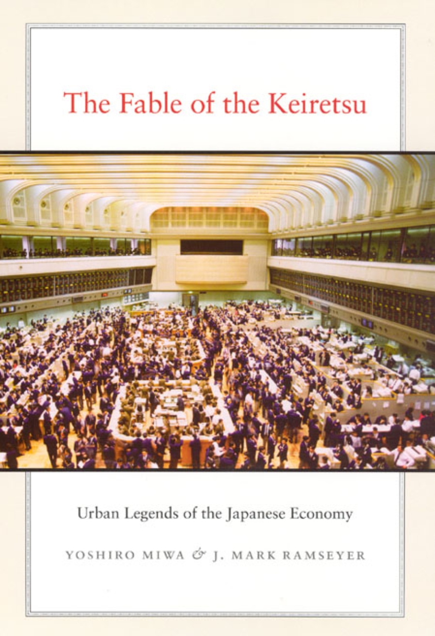 The Fable of the Keiretsu