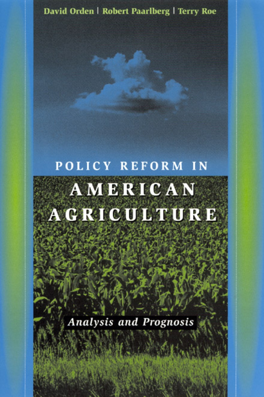Policy Reform in American Agriculture