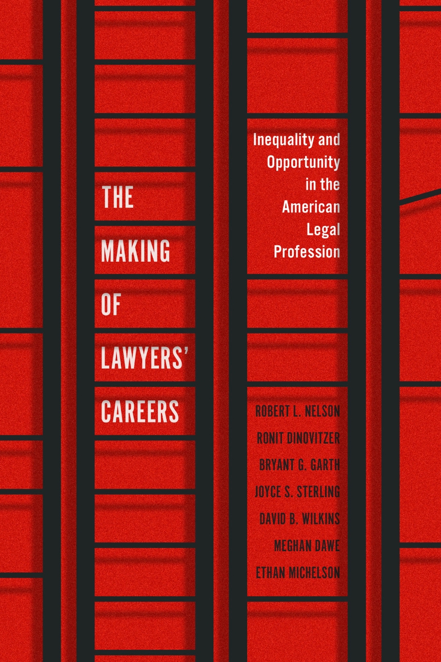 The Making of Lawyers’ Careers