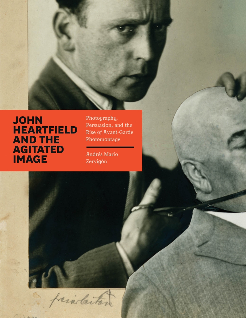 John Heartfield and the Agitated Image