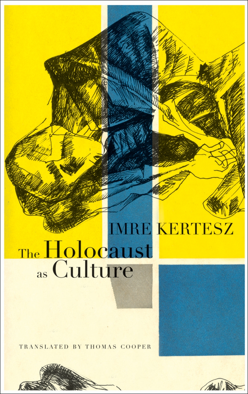 The Holocaust as Culture