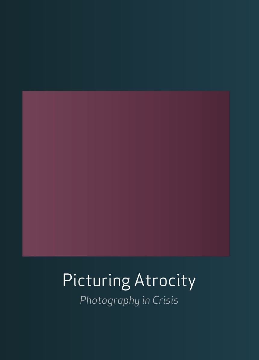 Picturing Atrocity