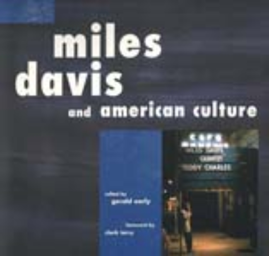 Miles Davis and American Culture