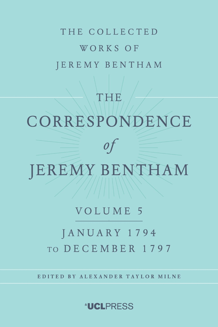 Correspondence of Jeremy Bentham Volume 5