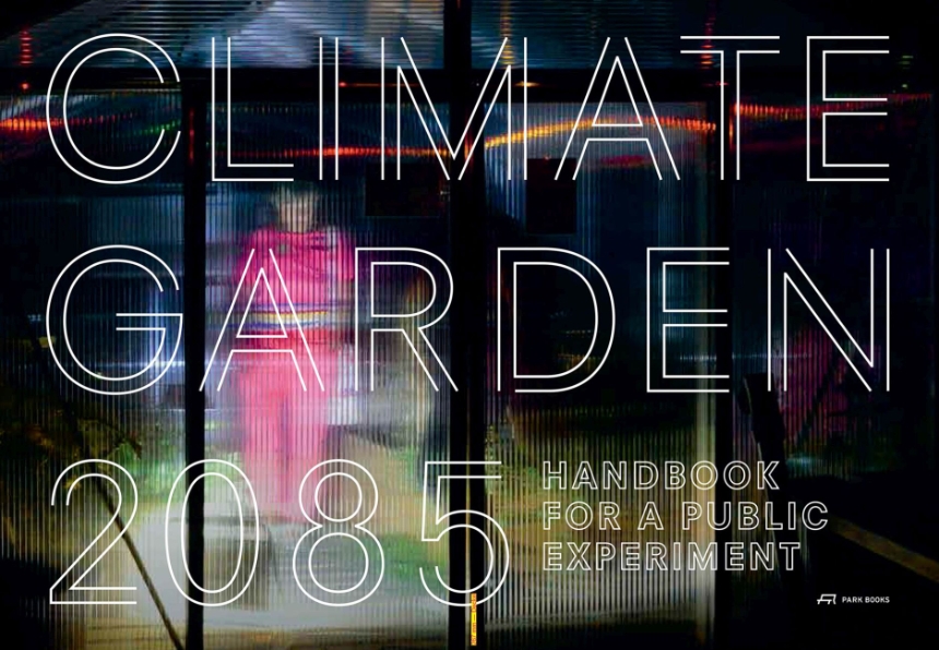 Climate Garden 2085