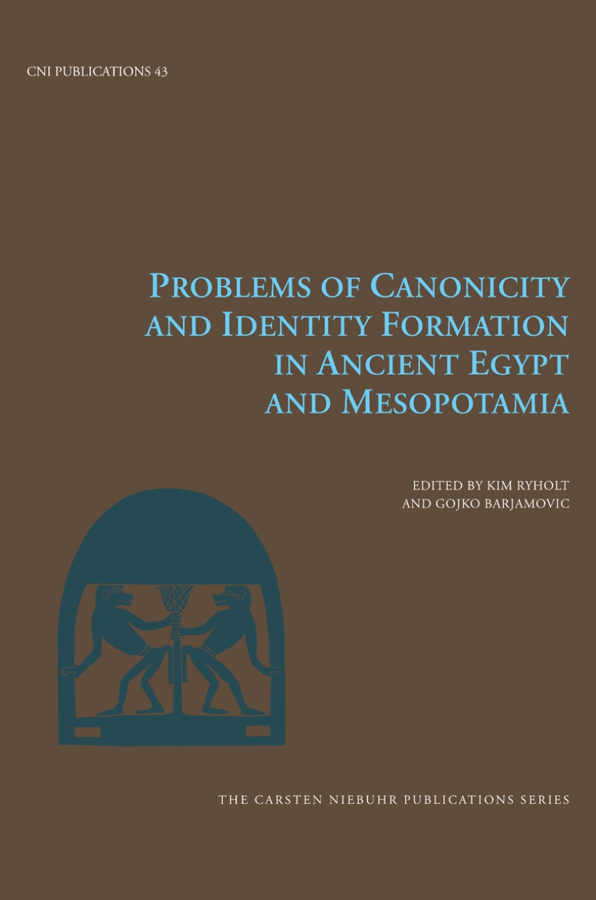 Problems of Canonicity and Identity Formation in Ancient Egypt and Mesopotamia