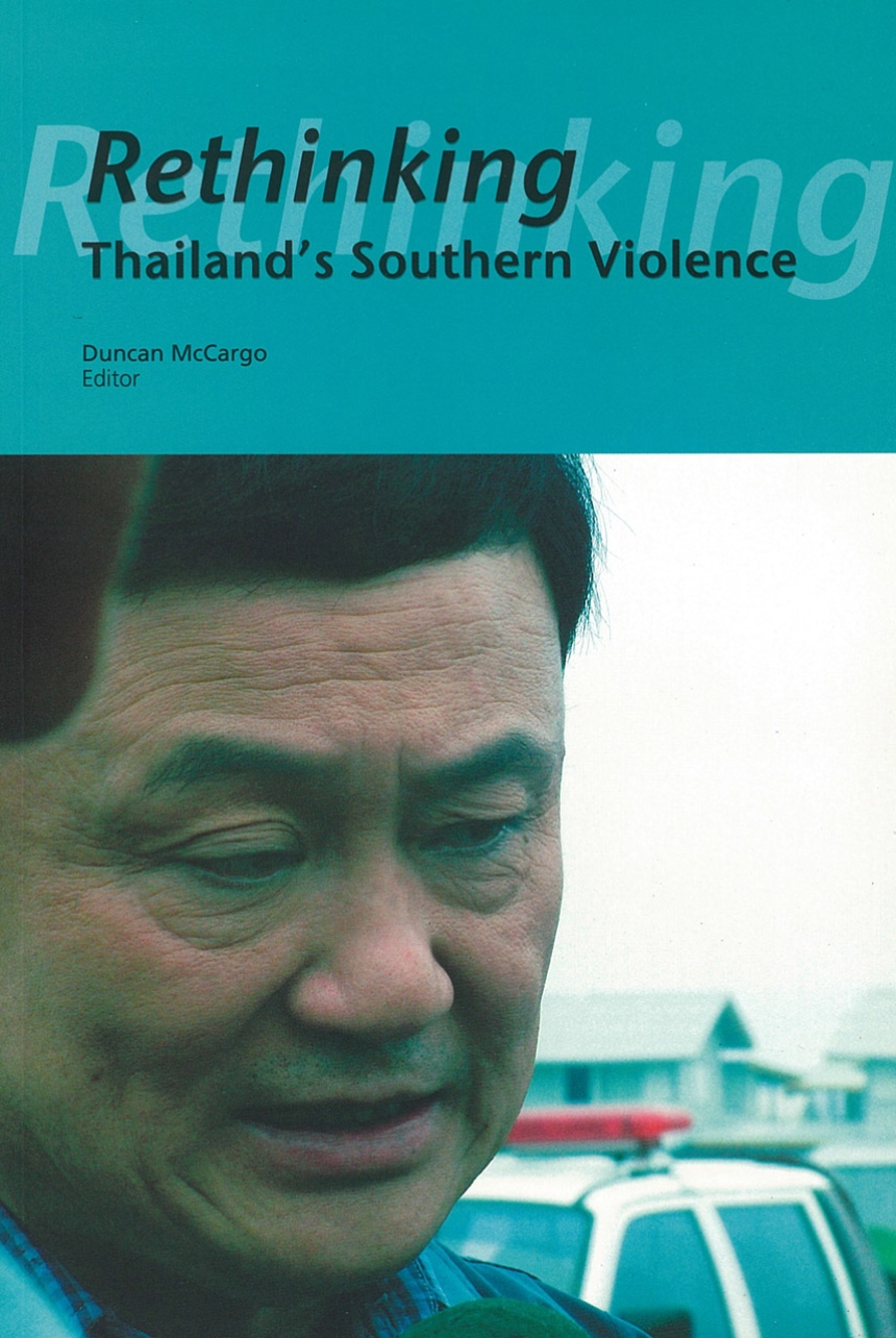 Rethinking Thailand’s Southern Violence