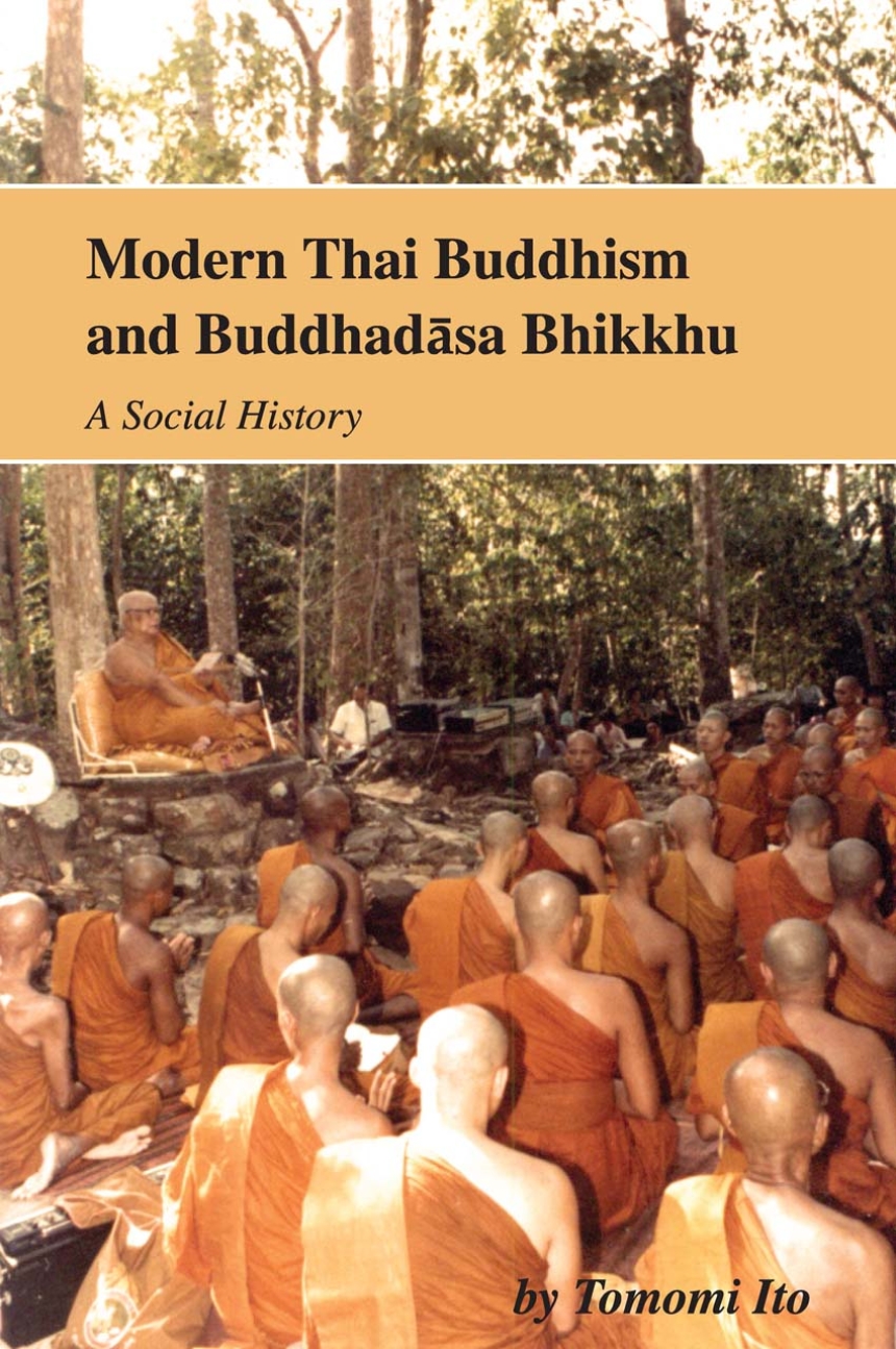 Modern Thai Buddhism and Buddhadasa Bhikku