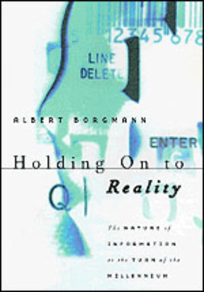 Holding On to Reality: The Nature of Information at the Turn of the Millennium