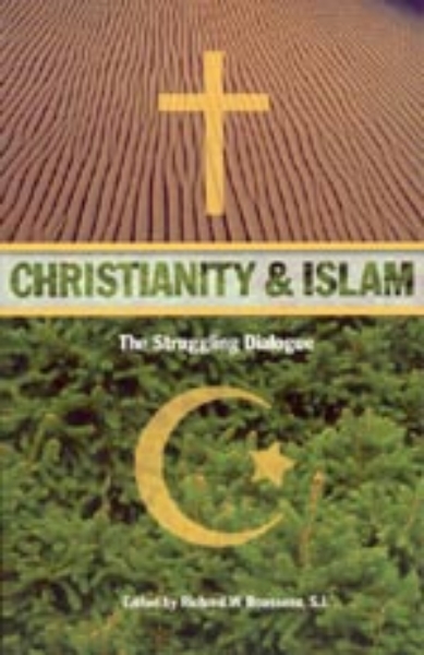 Christianity and Islam: The Struggling Dialogue