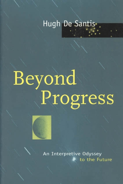 Beyond Progress: An Interpretive Odyssey to the Future
