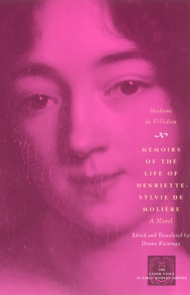 Memoirs of the Life of Henriette-Sylvie de Moliere: A Novel
