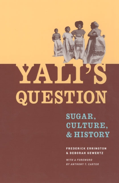 Yali’s Question: Sugar, Culture, and History