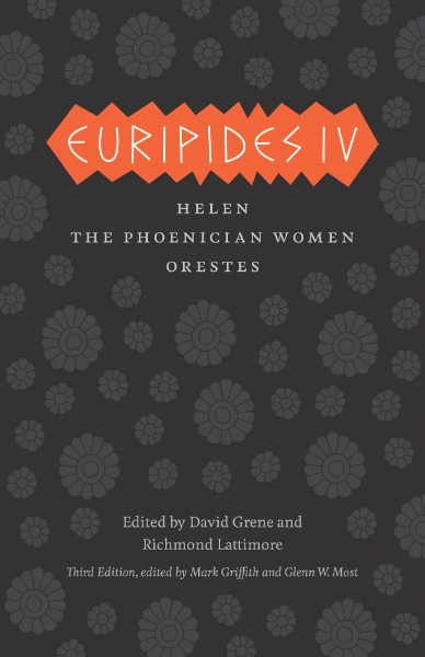 Euripides IV: Helen, The Phoenician Women, Orestes