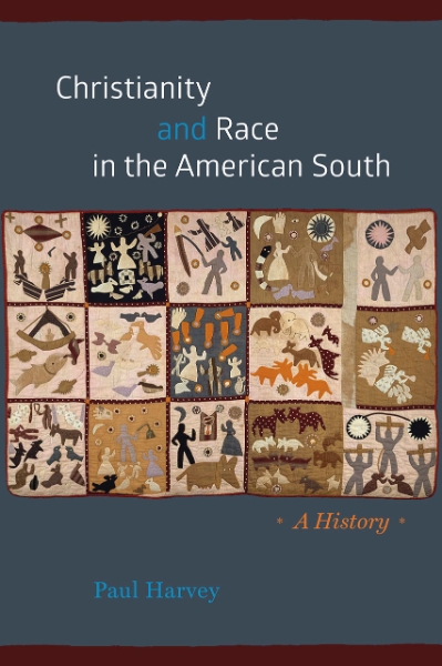 Christianity and Race in the American South: A History