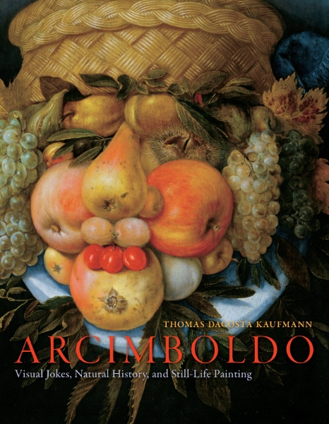 Arcimboldo: Visual Jokes, Natural History, and Still-Life Painting