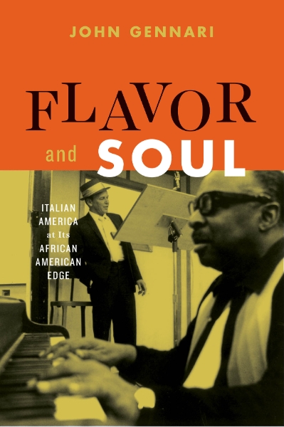 Flavor and Soul: Italian America at Its African American Edge