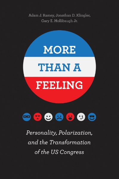 More Than a Feeling: Personality, Polarization, and the Transformation of the US Congress