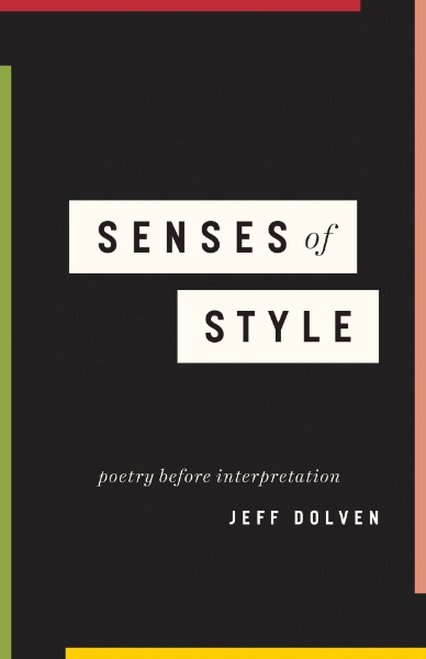 Senses of Style: Poetry before Interpretation