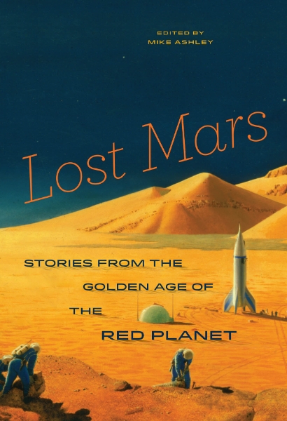 Lost Mars: Stories from the Golden Age of the Red Planet