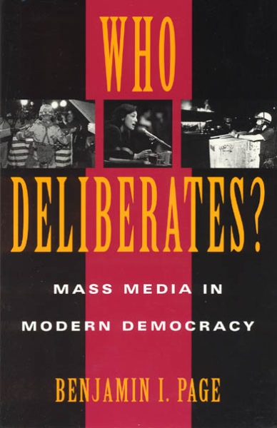 Who Deliberates?: Mass Media in Modern Democracy