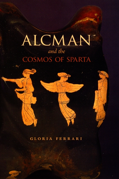 Alcman and the Cosmos of Sparta