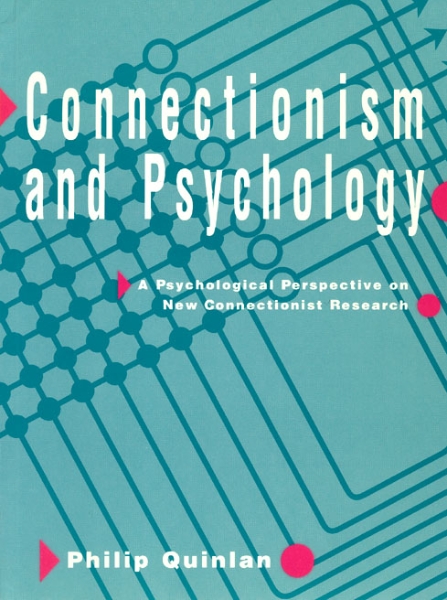 Connectionism and Psychology: A Psychological Perspective on New Connectionist Research