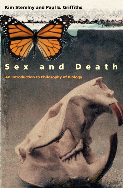 Sex and Death: An Introduction to Philosophy of Biology
