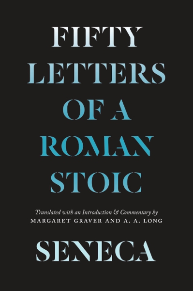Seneca: Fifty Letters of a Roman Stoic