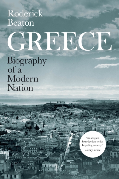 Greece: Biography of a Modern Nation