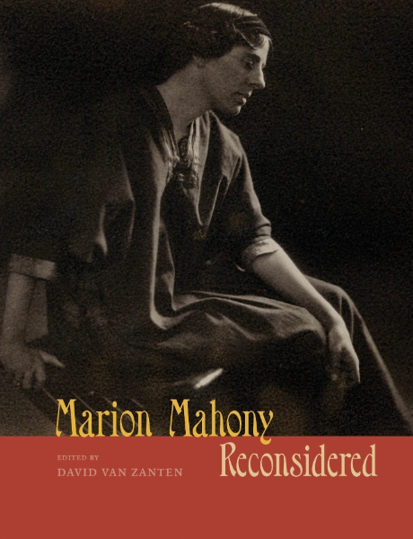 Marion Mahony Reconsidered