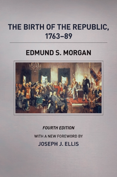 Birth of the Republic, 1763-89, Fourth Edition