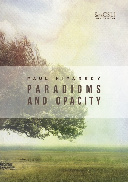 Paradigms and Opacity: Volume One
