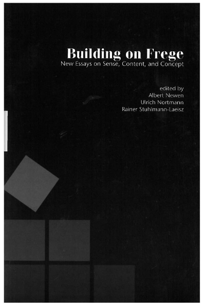 Building on Frege: New Essays about Sense, Content and Concepts