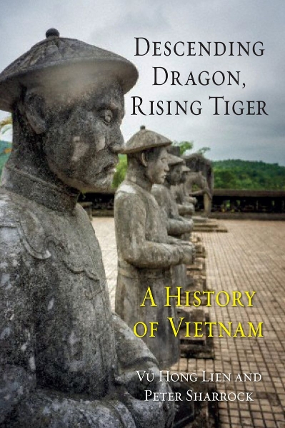 Descending Dragon, Rising Tiger: A History of Vietnam