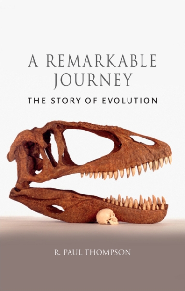 A Remarkable Journey: The Story of Evolution
