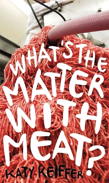 What’s the Matter with Meat?